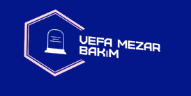 Vefa Mezar Bakım ve Çiçeklendirme Hizmetleri